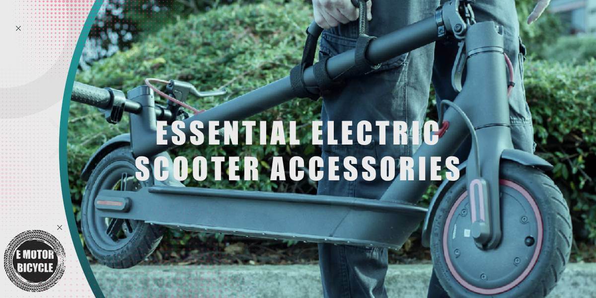 essential electric scooter accessories